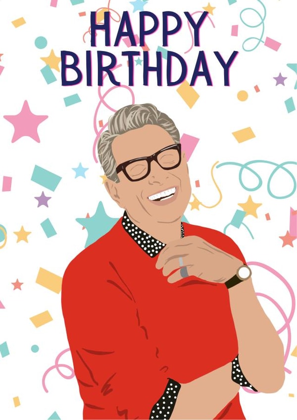 jeff goldblum Celebrity Birthday Card 13406 created by Swisa Creates