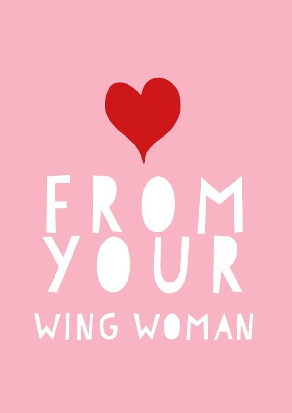 Wing woman best friend birthday card created by Afewhometruths