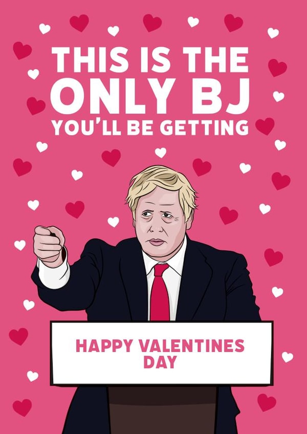 bj boris johnson Valentines Day Card 17123 created by Guilty Cards
