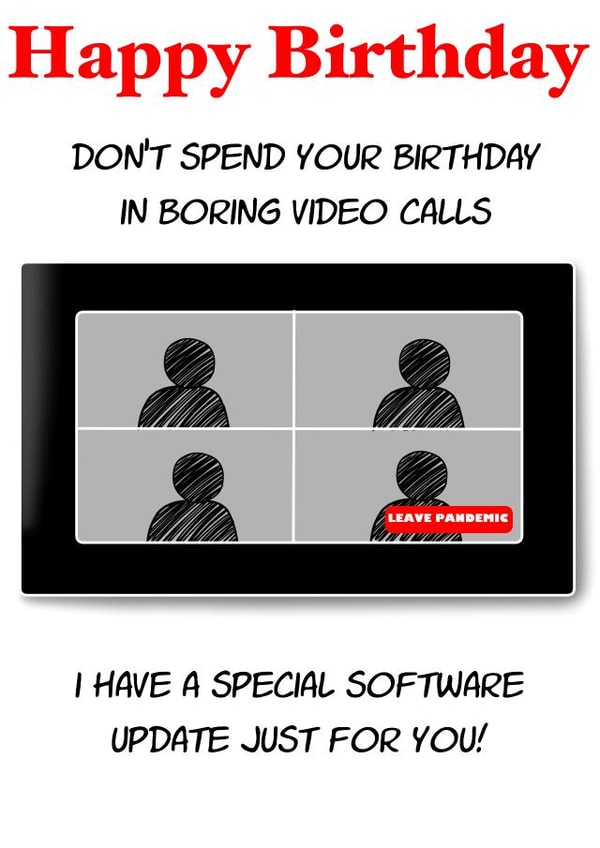 lockdown zoom Birthday Card 46712 created by Rob Baines