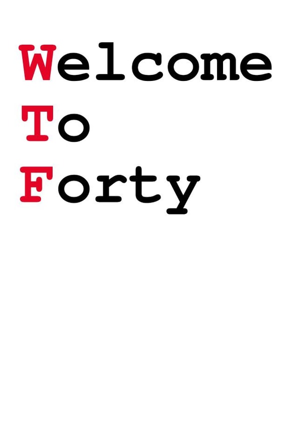 40 forty Birthday Card 13905 created by KingdomKards