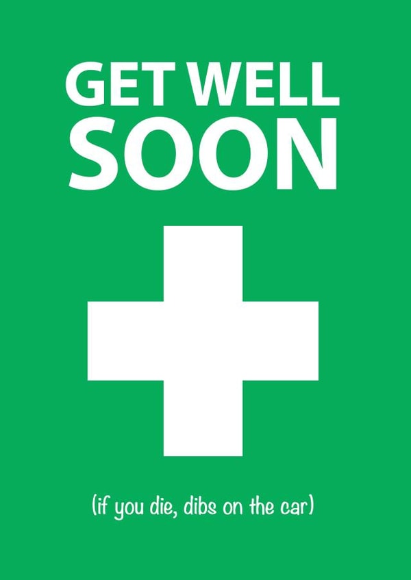 Get well soon - dibs on the car created by Alex Smith