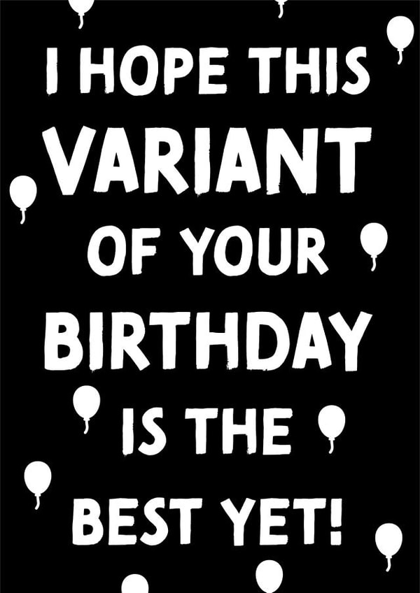 The best variant birthday card created by Questionable Cards
