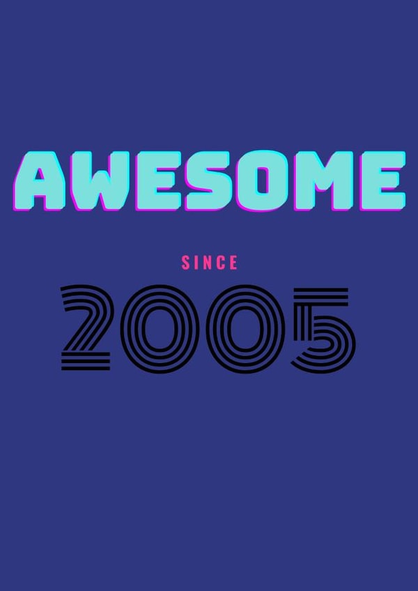 Awesome since 2005 19th birthday card created by ERC Design