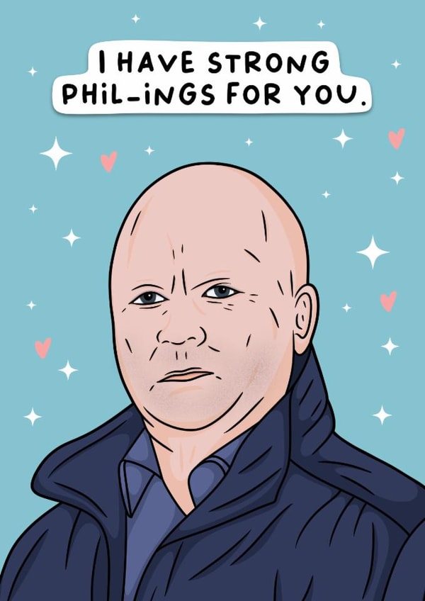 Funny Valentines Day Card - Phil Mitchell - Eastenders - Strong Philings For You created by Duck & Mustard