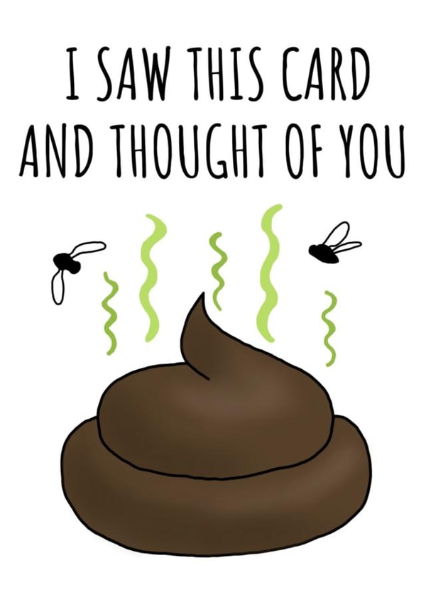 shit poo Birthday Card 21062 created by Cowpat Designs