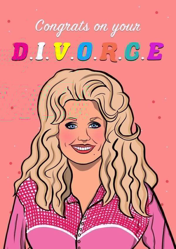 dolly parton divorce Card 14008 created by Foggish