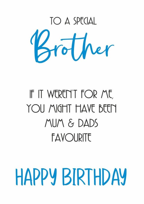 special brother Birthday Card 16360 created by Totally Mailed It