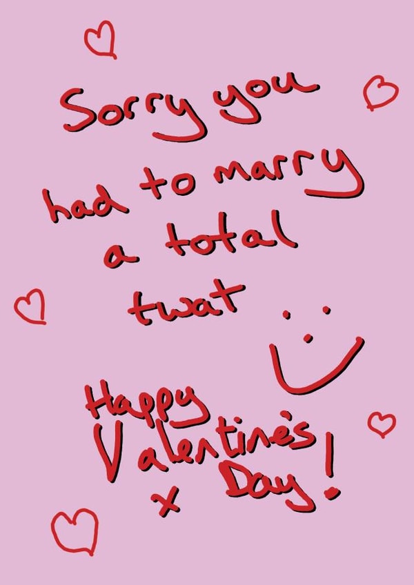 marry sorry Valentines Day Card 43516 created by Random Shit Cards