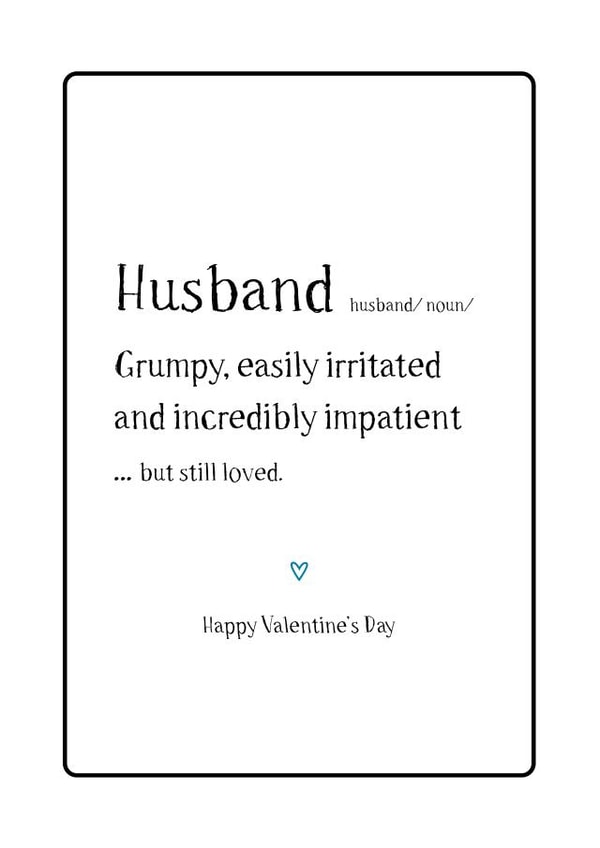 Husband Grumpy Valentines Day Card 31198 created by Spotty N Stripy