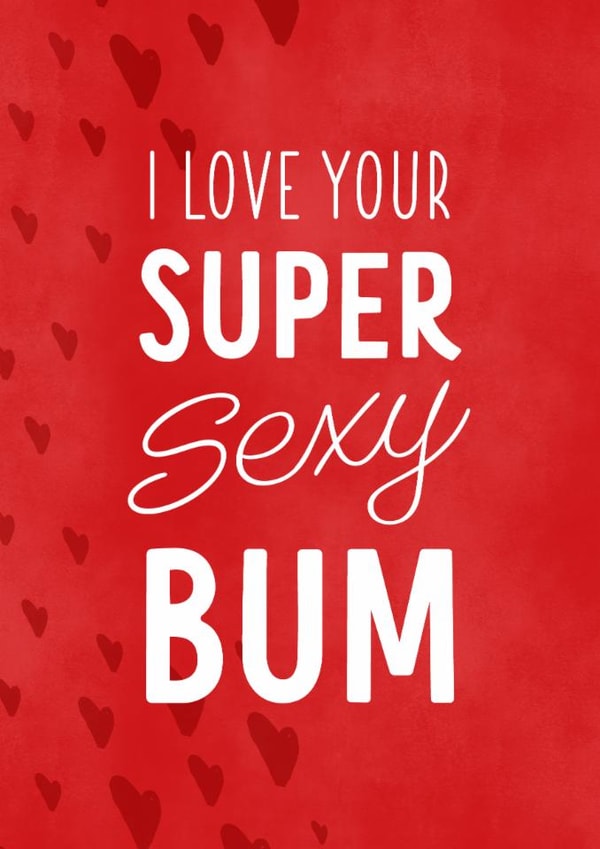 Super sexy bum Valentine's Day Card created by Evie Garnett Designs