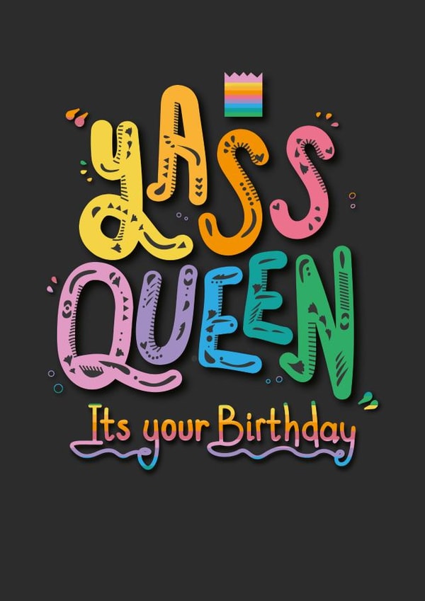 yass queen queen Birthday Card 16231 created by Alice's Illustrations