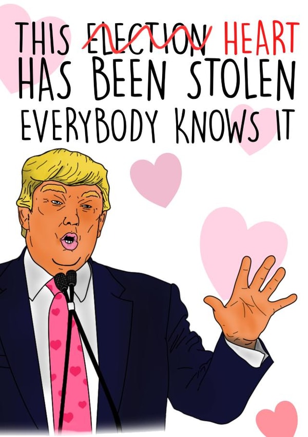 Donald Trump Lockdown Valentines Day Card 19327 created by NotNiceThings