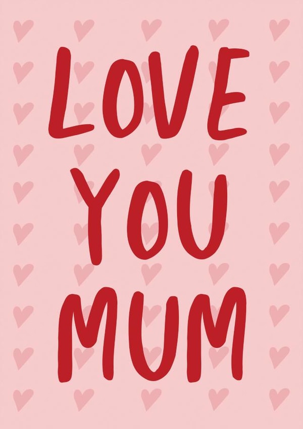 Love You Mothers Day Card 46342 created by @tikkled.pink