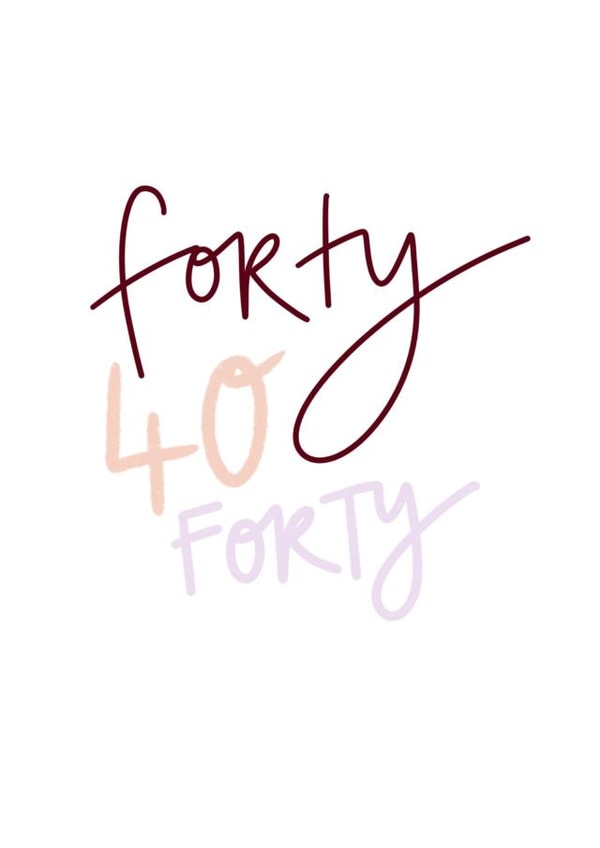 40th birthday card. created by DaphneRosa