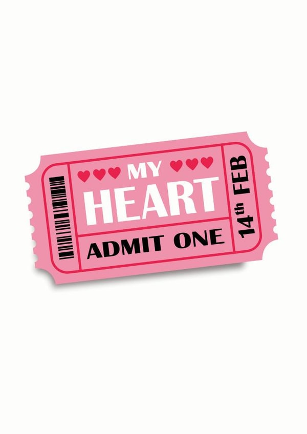 ticket admit one Valentines Day Card 9393 created by Kyleigh Orlebar