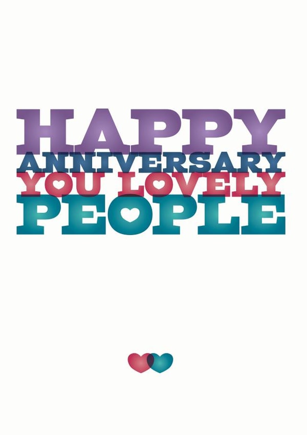Cute Typography Anniversary Card - Couple - Hearts - Happy Anniversary You Lovely People created by Fatchair Print