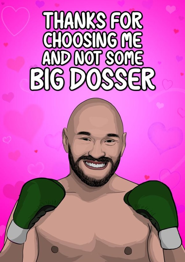 Tyson Fury Valentines Day Card 46620 created by The Sport Rag
