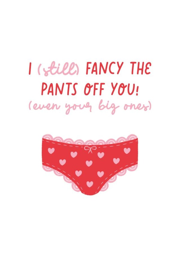 I (Still) Fancy the Pants Off You Card created by Isle of Design