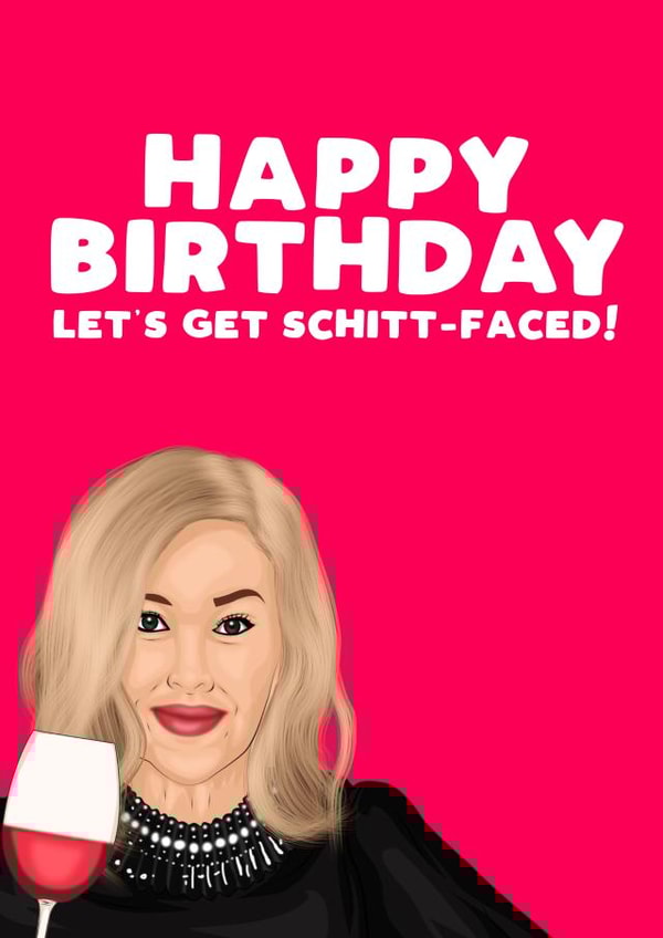 Schitt Creek Birthday Card 8238 created by Filthy Sentiments