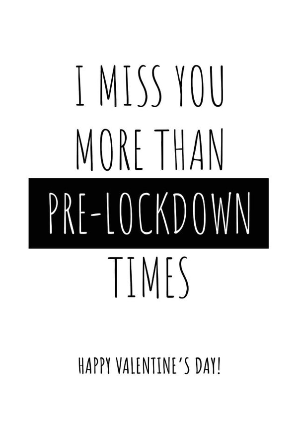 miss you pre-lockdown Valentines Day Card 40462 created by Fly high art