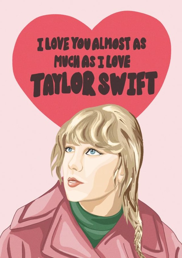 Taylor Swift Valentines Romantic Anniversary card created by Libby's Lockdown Art