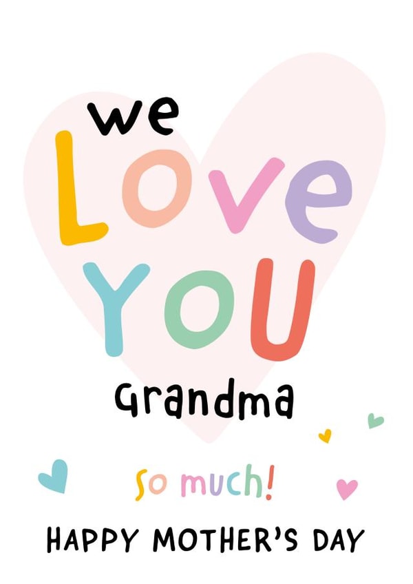 Cute Mothers Day Card - Grandma - We Love You Grandma So Much created by Macie Dot Doodles