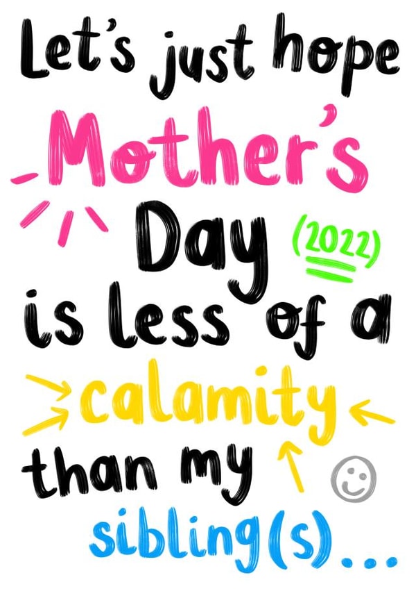 Mother's Day Card from Sibling created by Channon Gray