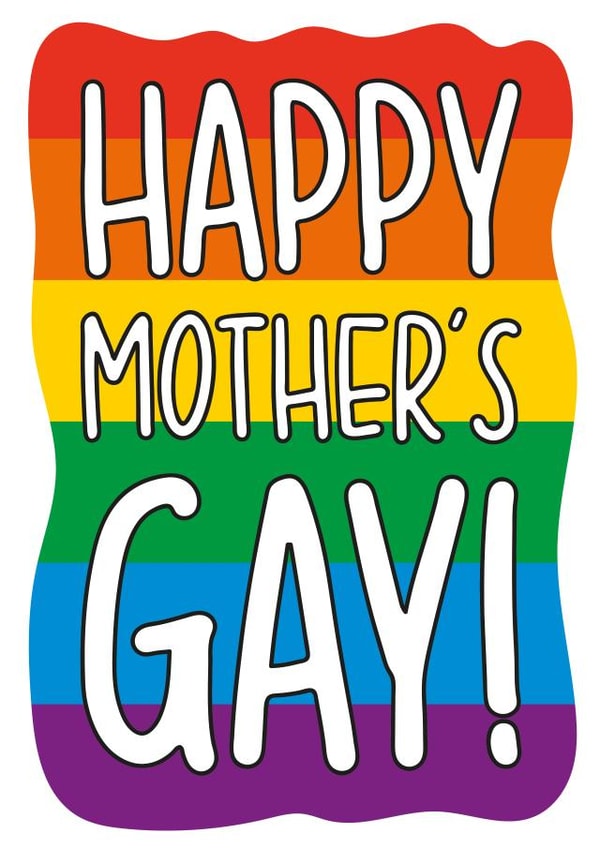 Happy Mothers Gay Pun Card created by TeePee Creations