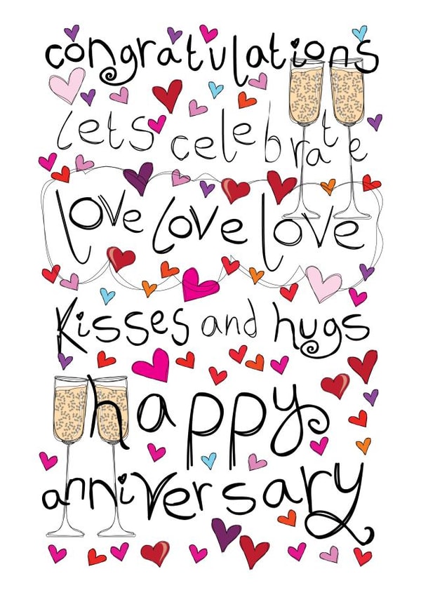 Cute Anniversary Card - Congratulations Lets Celebrate Love, Kisses And Hugs created by Love and Happy Stuff