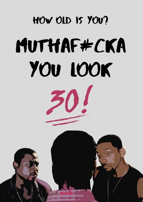 Bad Boys Will Smith Birthday Card 16303 created by Just Joking