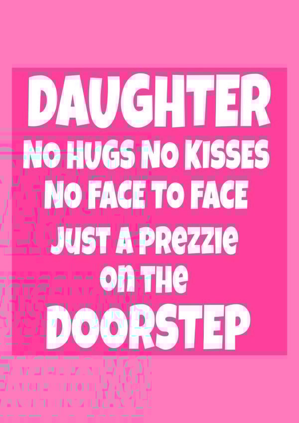 Daughter no hugs Birthday Card 13545 created by RASAR 