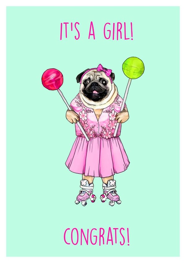 Girl Pug New Baby Card 20798 created by Poppy & Mabel 