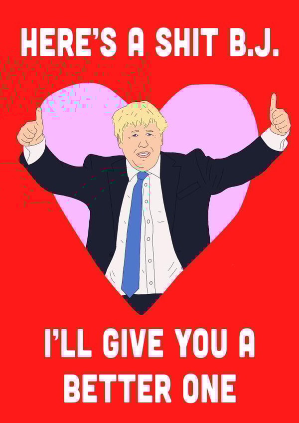 Boris johnson Valentines Day Card 43745 created by Swazzdraws