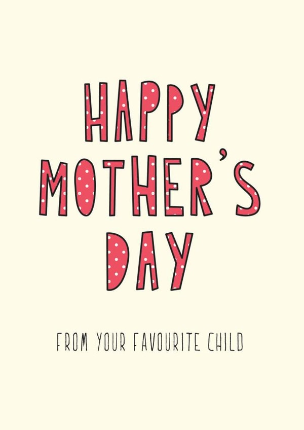 Your Favourite Mothers Day Card 6734 created by Redback Cards