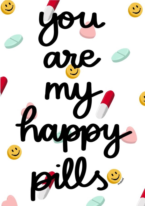 happy pills Valentines Day Card 16781 created by Amaisin’ cards