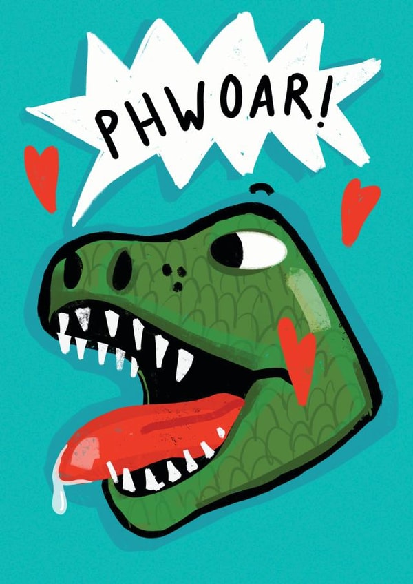 phwoar dinosaur Valentines Day Card 20531 created by NICHOLA COWDERY ILLUSTRATIONS 