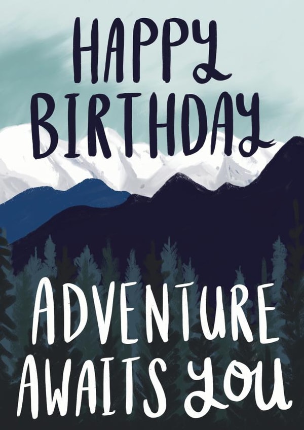 Adventure awaits Birthday Card 16383 created by Lomond Paper Co.