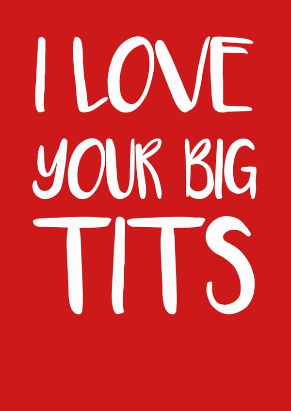 love big Valentines Day Card 16917 created by Rude Cards