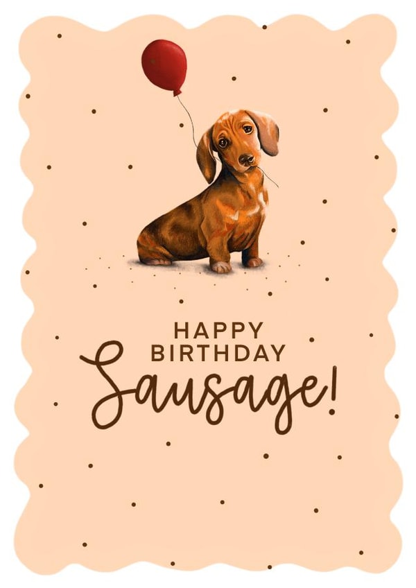 Happy birthday Sausage card created by Hot Dog greetings