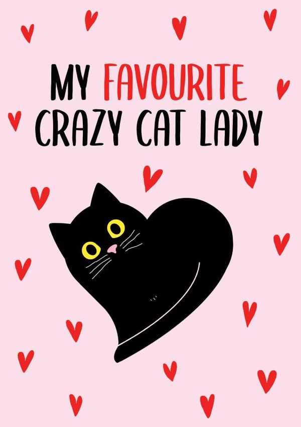 My favourite crazy cat lady - Black cat Anniversary Card created by This is Awesome