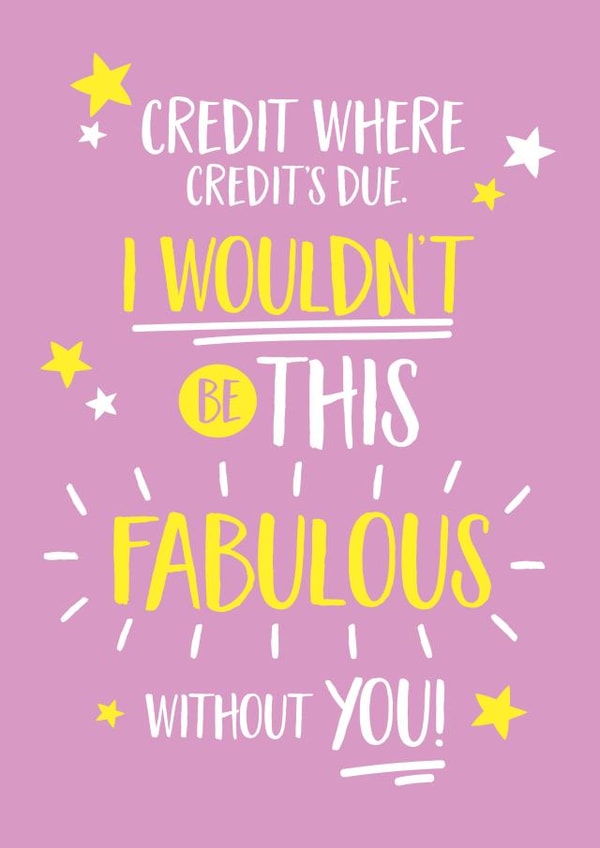 Wouldn’t be fabulous without you Mother’s Day Card created by Elaine Miles