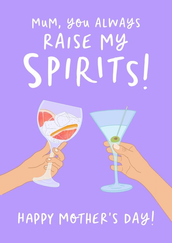 Funny Mothers Day Card - Mum - Cocktails - Mum You Always Raise My Spirits created by The Cake Thief