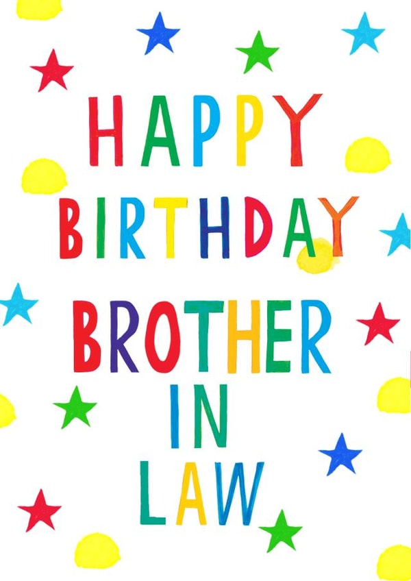 brother in law bright Birthday Card 17748 created by Earlybird
