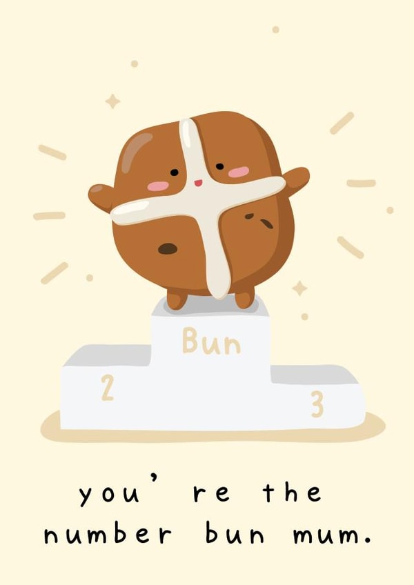 number one bun Mothers Day Card 46742 created by Cheeky Peeky
