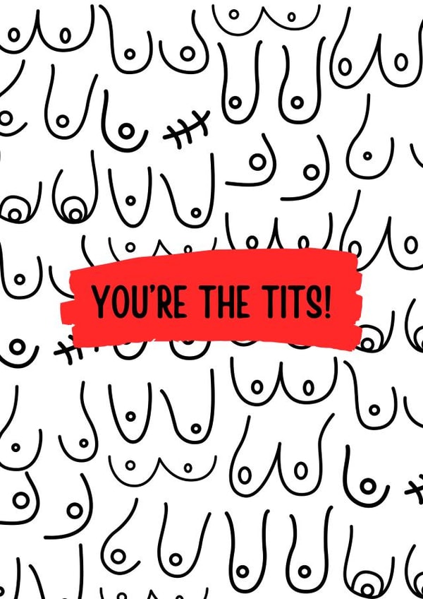 You're The Tits Boob Card created by Meg's Creative Outlet
