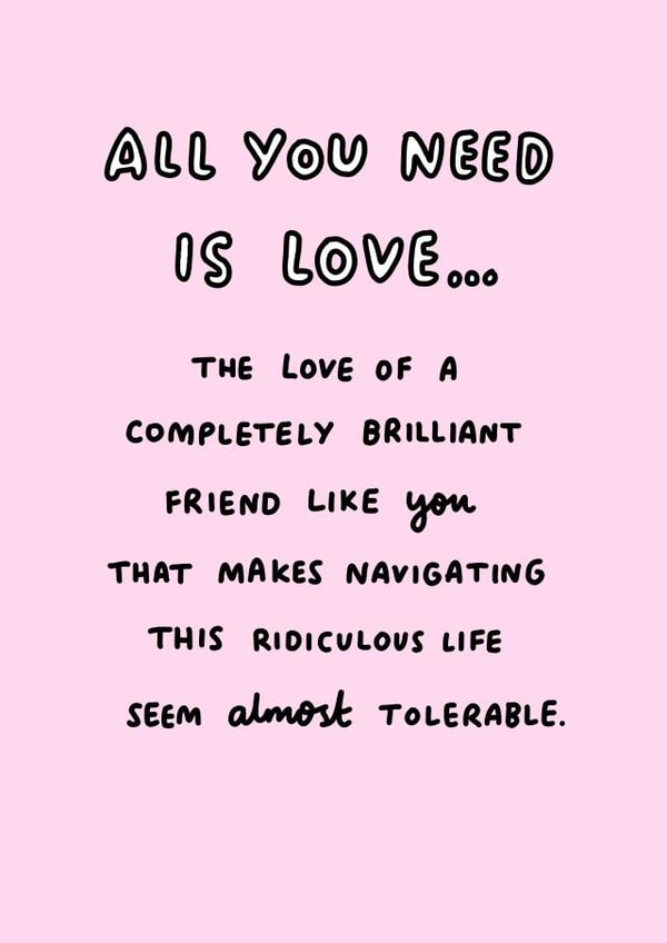 Heartfelt Valentines Day Card - Friend - All You Need Is Love created by Veronica Dearly
