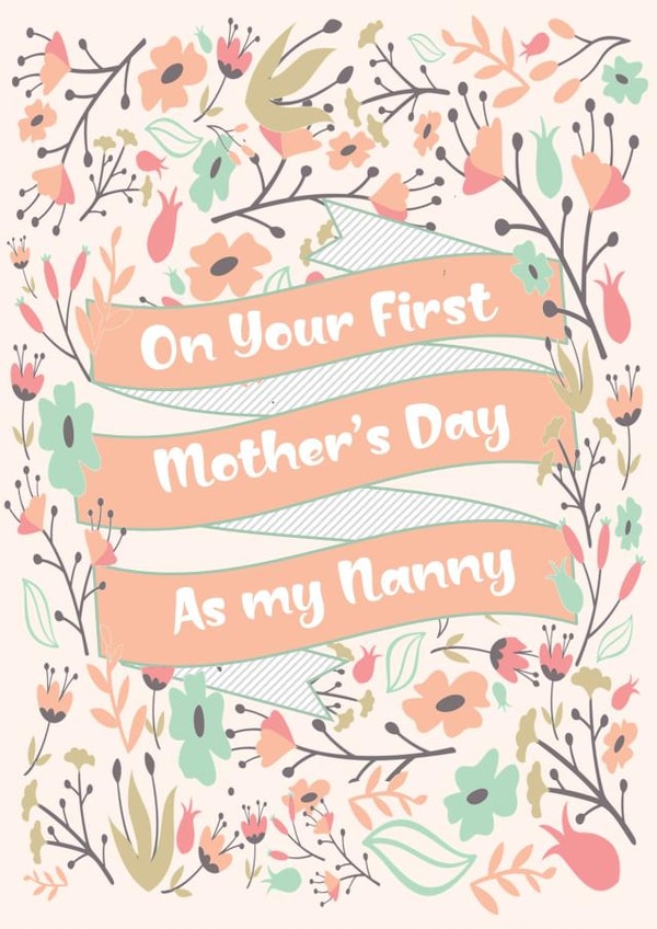 First Mothers Day as my Nanny created by PMPrinted