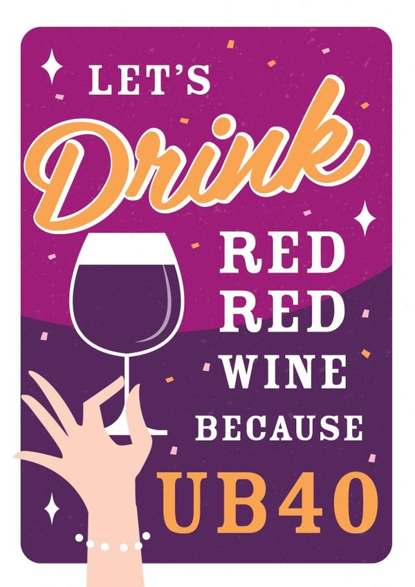 Female Adult Dance and Wine UB 40th Birthday Card created by Emoticology Cards