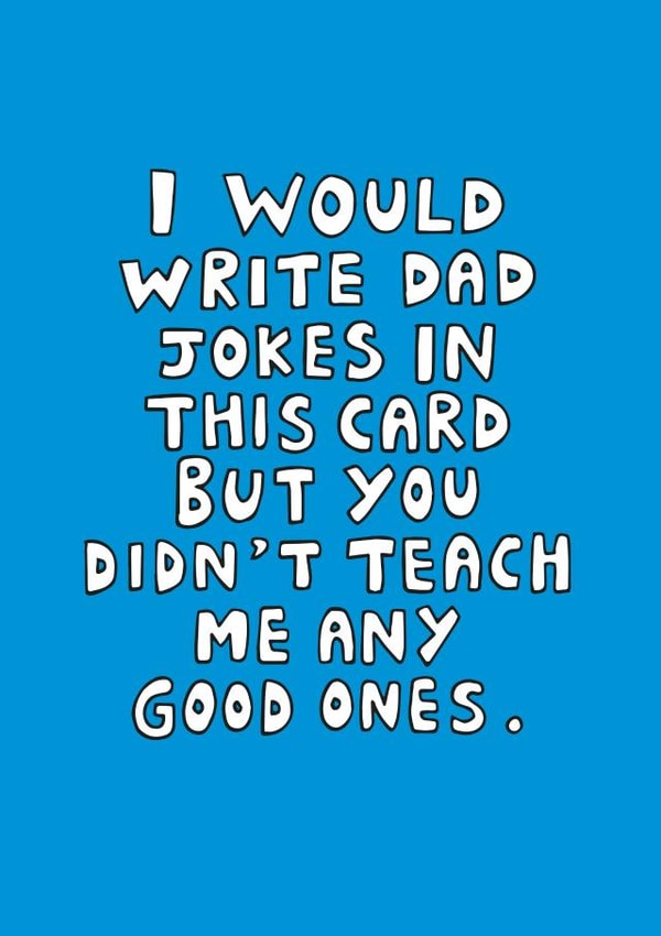 Dad Jokes Funny Father's Day Card created by Kerry Stewart